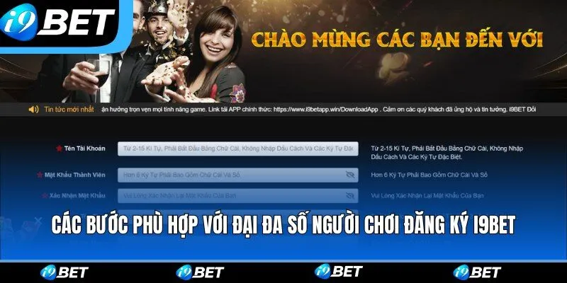 Các bước phù hợp với đại đa số người chơi đăng ký i9bet Các bước phù hợp với đại đa số người chơi đăng ký i9bet