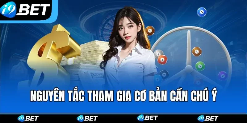 Nguyên tắc tham gia cơ bản cần chú ý