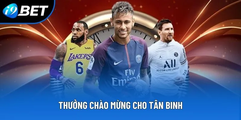 Thưởng chào mừng cho tân binh